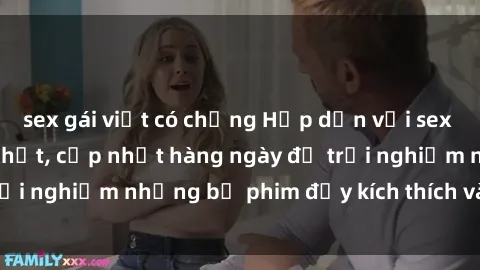 sex gái việt có chồng Hấp dẫn với sex hentai vietsub mới nhất, cập nhật hàng ngày để trải nghiệm những bộ phim đầy kích thích và hấp dẫn.