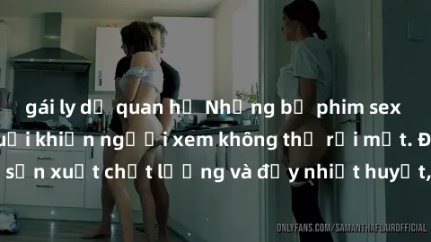 gái ly dị quan hệ Những bộ phim sex của phụ nữ lớn tuổi khiến người xem không thể rời mắt. Được sản xuất chất lượng và đầy nhiệt huyết, đáng xem và trải nghiệm.